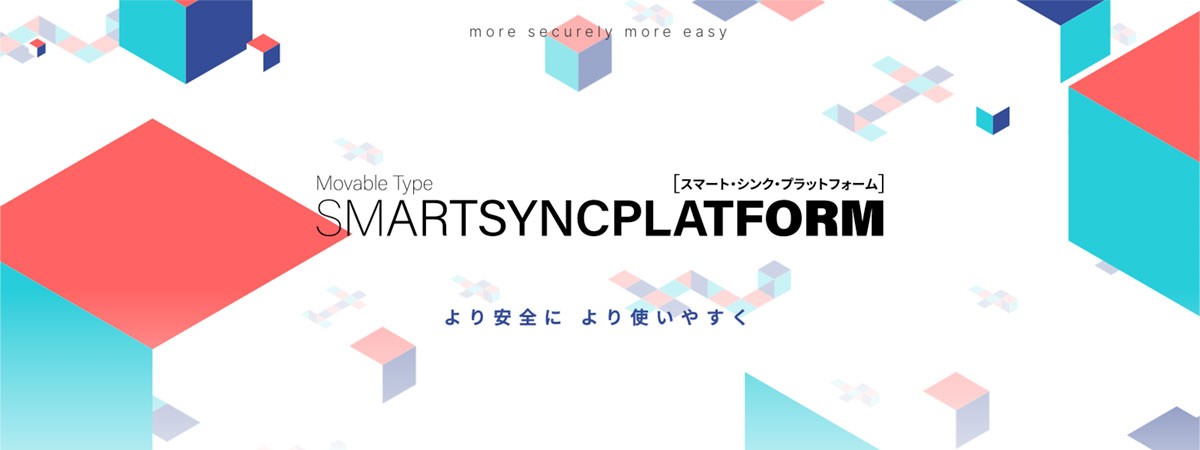 Movable Type SmartSync Platform